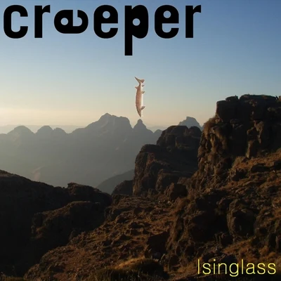 Creeper Isinglass