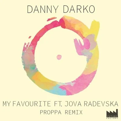 Proppa My Favourite (Proppa Remix)