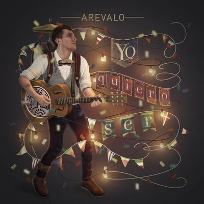 Arevalo Yo Quiero Ser