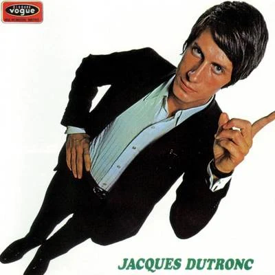 Jacques Dutronc Et moi, et moi, et moi