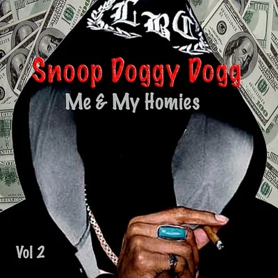 2Pac/Daz Dillinger/E-White/Snoop Dogg/CRYSTAL/Yori Me & My Homies, Vol. 2