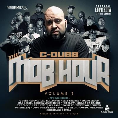 C-Dubb The Mob Hour Vol. 5