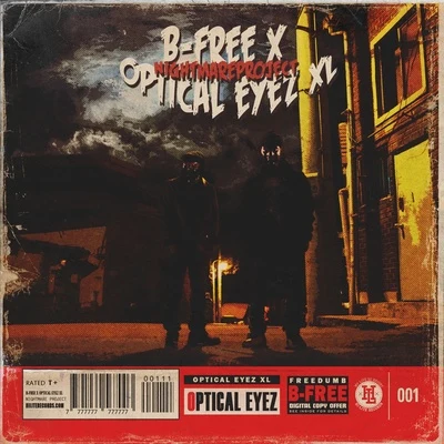 B-Free/Optical Eyez XL Nightmare Project