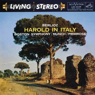 William Primrose/Charles Munch/Boston Symphony Orchestra Berlioz: Harold en Italie, Op. 16