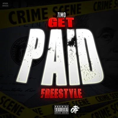 Timo Get Paid (FreeStyle)