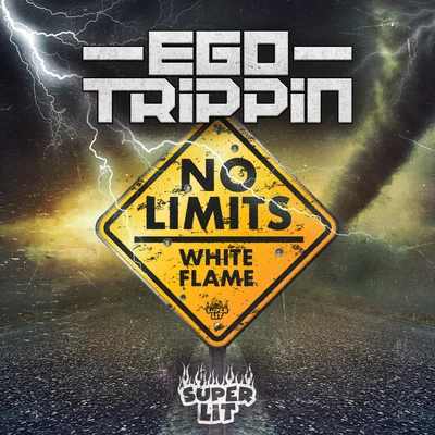 Ego Trippin No Limits