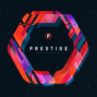 Prestige One Big Place EP