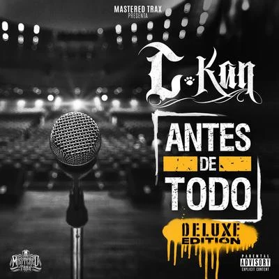 C-Kan Antes de Todo (Deluxe Edition)