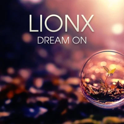 LionX Dream on