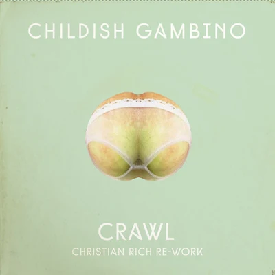 Childish Gambino Crawl (Christian Rich Re-Work)