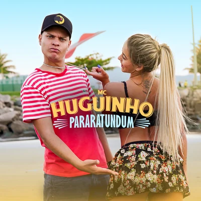 Mc Huguinho Pararatundum