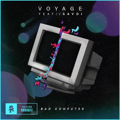 Bad Computer Voyage