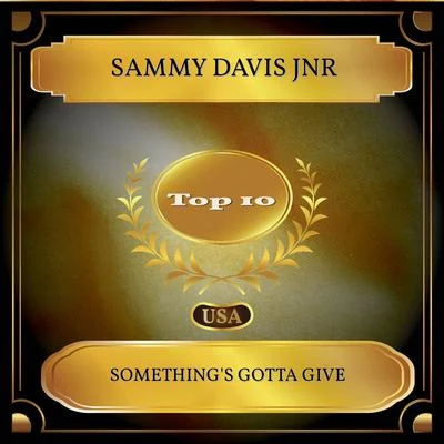 Sammy Davis Jnr Something's Gotta Give (Billboard Hot 100 - No. 09)