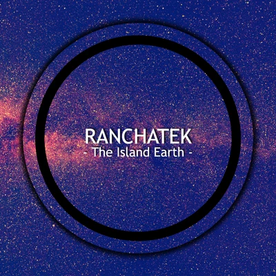 RanchaTek The Island Earth