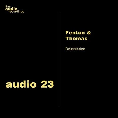 Thomas/Fenton Destruction