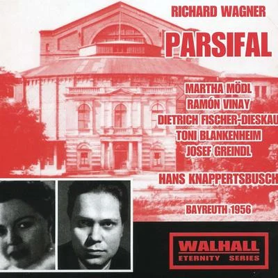 Hans Knappertsbusch WAGNER, R.: Parsifal [Opera] (Mödl, Vinay, Fischer-Dieskau, Bayreuth Festival Chorus and Orchestra, Knappertsbusch) (1956)