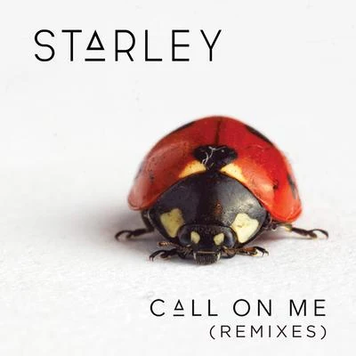 Starley Call on Me (EDWYNN x TIKAL x Spirix Remix)