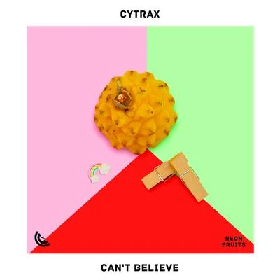 Cytrax Cant Believe