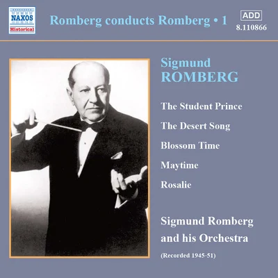 Sigmund Romberg ROMBERG: Romberg Conducts Romberg, Vol.1 (1945-1951)