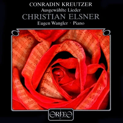 Christian Elsner KREUTZER, C.: Lieder (Elsner, Wangler)