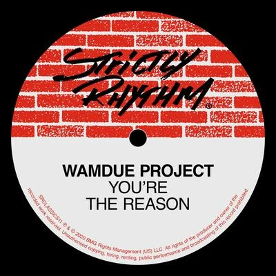 Wamdue Project You're The Reason