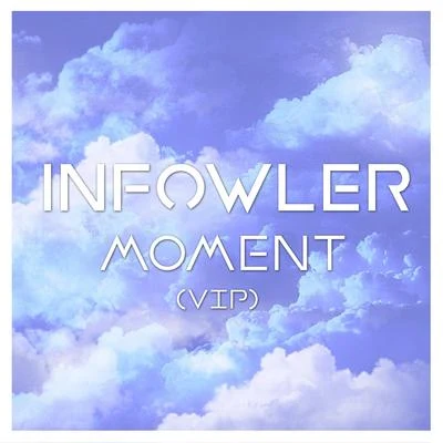 Infowler Moment VIP