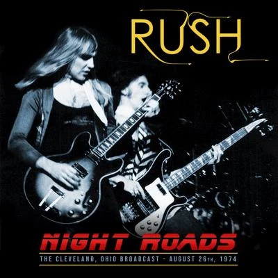 Rush Night Roads (Live)