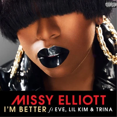 Missy Elliott Im Better