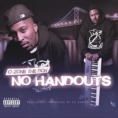 O-Zone the Don No Handouts (Deluxe Edition)