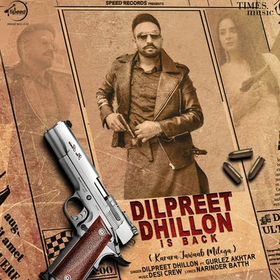 Gurlez Akhtar/Dilpreet Dhillon Dilpreet Dhillon Is Back