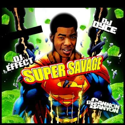 DJ Dyce/DJ Cannon Banyon Super Savage