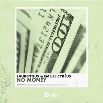 Emelie Cyréus/Laurentius No Money