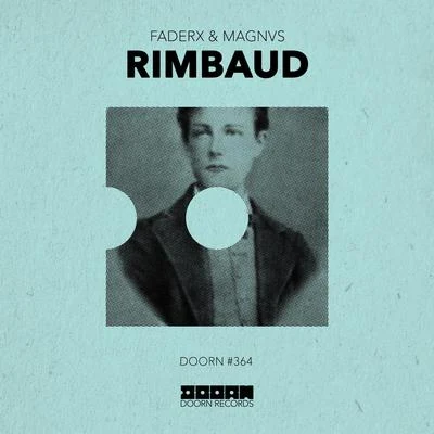 FADERX/Magnvs Rimbaud