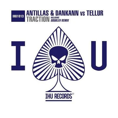 Antillas/Tellur/Dankann Traction (DoubleV Remix)