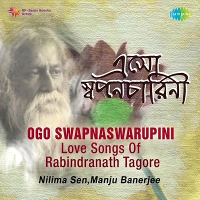 Manju Banerjee/Nilima Sen Ogo Swapnaswarupini Love Songs Of Rabindranath Tag