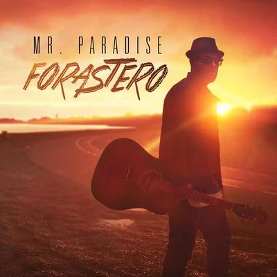 Mr. Paradise Forastero