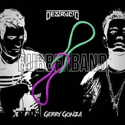 Gerry Gonza/Destructo Rubber Band