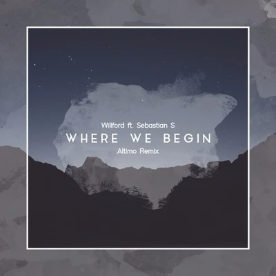 Altimo Where We Begin (Altimo Remix)