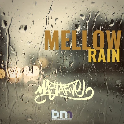 Mastafive Mellow Rain