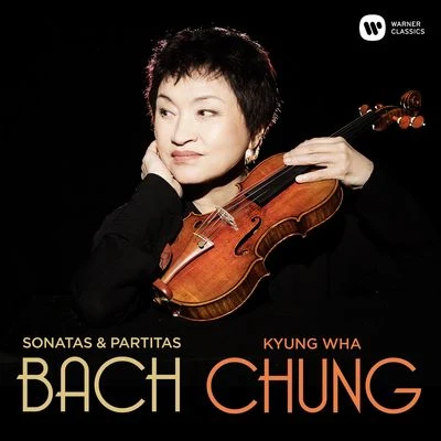 Kyung-Wha Chung Bach: Complete Sonatas & Partitas for Violin Solo