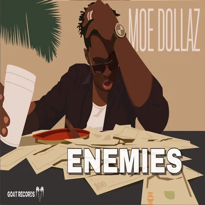 Moe Dollaz Enemies (feat. Travis Morton)