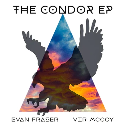 Evan Fraser The Condor EP