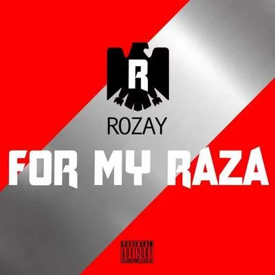 Rozay For My Raza