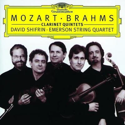 David Shifrin/Emerson String Quartet Mozart & Brahms: Clarinet Quintets