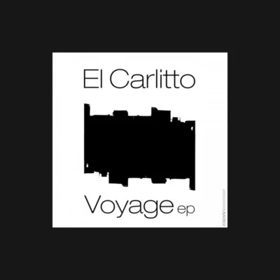 El Carlitto Voyage EP