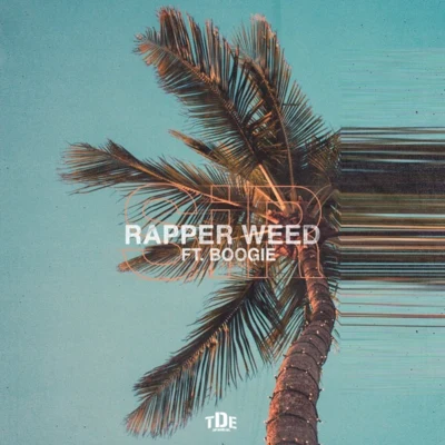 SiR Rapper Weed