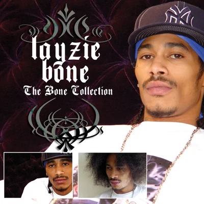 Layzie Bone The Bone Collection