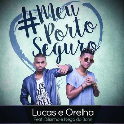 Lucas e Orelha Meu Porto Seguro