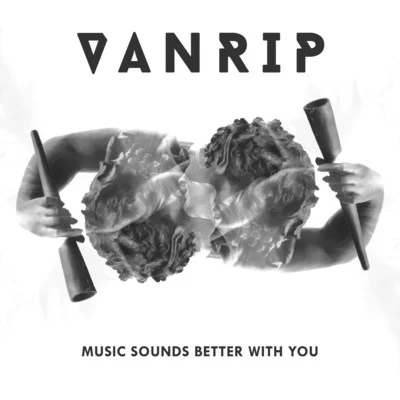 Vanrip Music Sounds Better with You (Extended Mix)