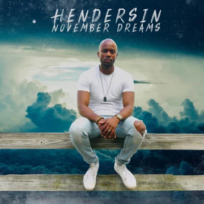 Hendersin November Dreams